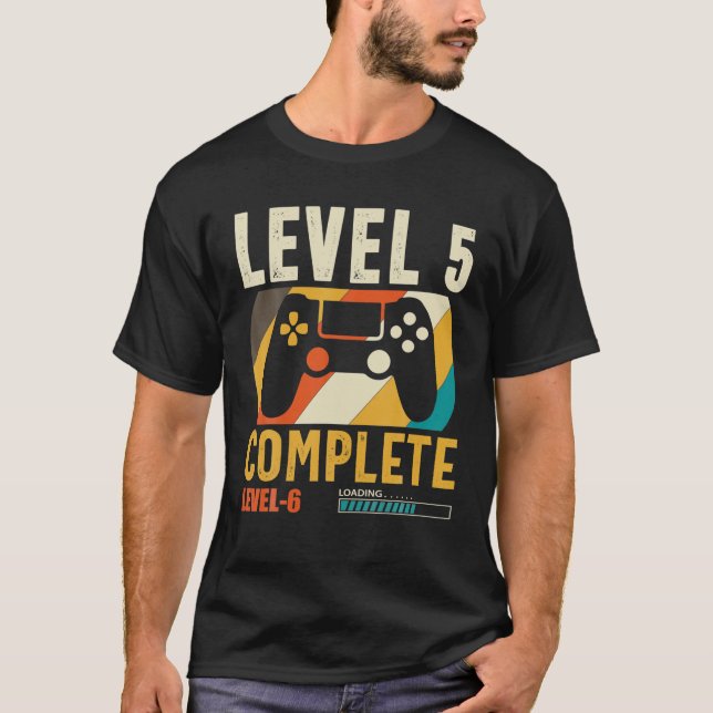 Level 5 Complete Level 6 Loading 5Th Birthday Vide T-Shirt (Front)