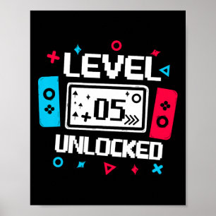 Level 5 Unlocked Gamer - 5th Birthday Gift Video G Poster