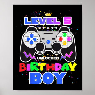 Level 5 Unlocked Video Game Birthday Boy Gamer 5th Poster