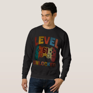 LEVEL 61 UNLOCKED T-Shirt Sweatshirt