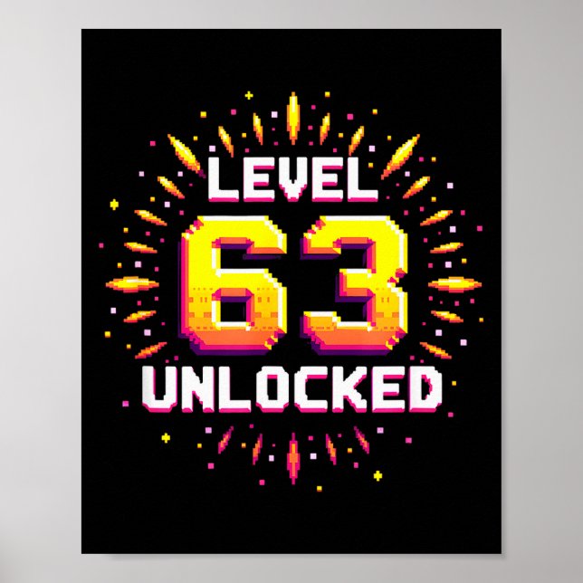 Level 63 Unlocked Birthday Gift Gamer Milestone  Poster (Front)