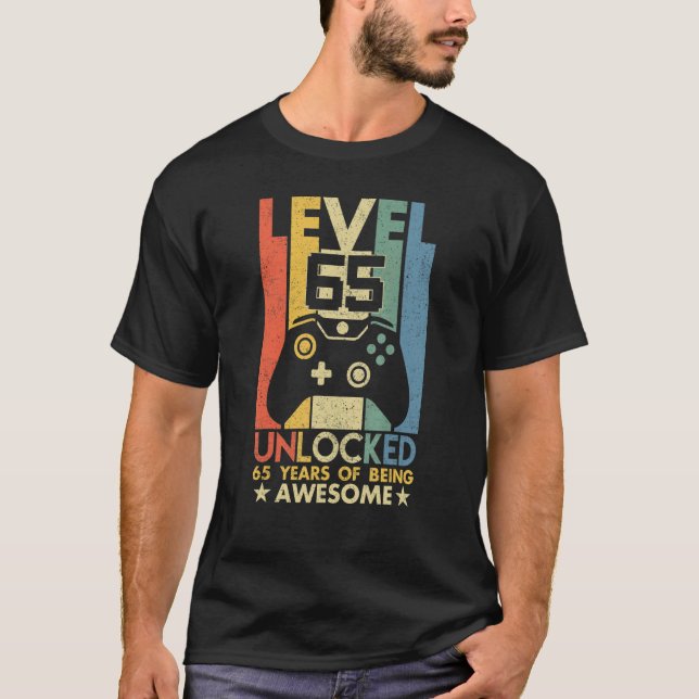 Level 65 Unlocked 65 Years Of Being Awesome  65 Yr T-Shirt (Front)
