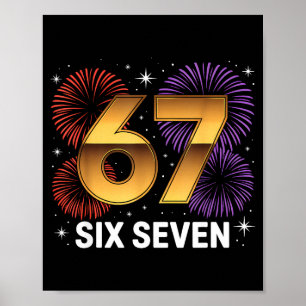 Level 67 Complete Six Seven Birthday Fireworks Poster