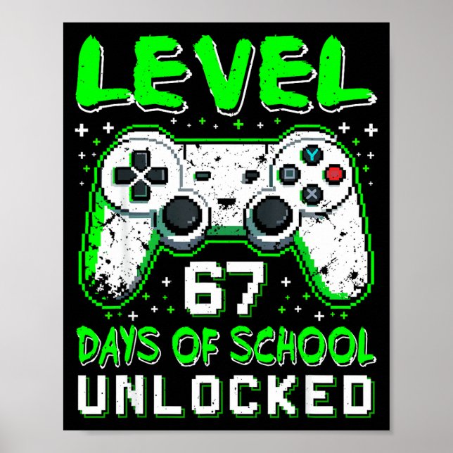 Level 67 Days Of School Unlocked Boys 67th Day Of  Poster (Front)