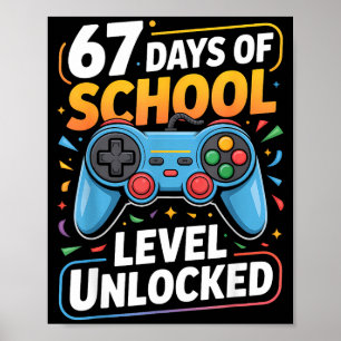 Level 67 Days Of School Unlocked Boys 67th Day Of Poster