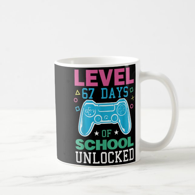 Level 67 Days Of School Unlocked Funny 6 7 Meme Ga Coffee Mug (Right)
