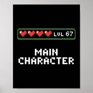Level 67 Main Character Gamer Valentine 67 Pixel M Poster