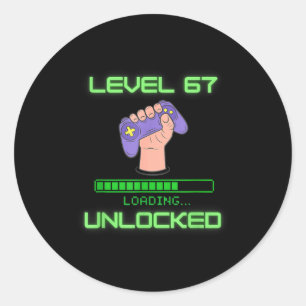 Level 67 Unlocked Gaming 6-7 School Meme Six Seven Classic Round Sticker