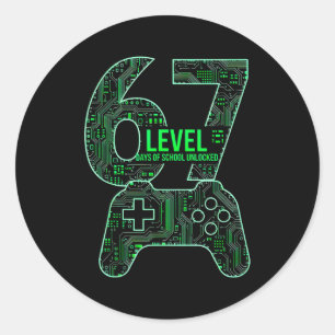 Level 67th Days Of School Unlocked Gamer Video Gam Classic Round Sticker