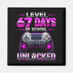 Level 67th Days Of School Unlocked Gamer Video Gam Magnet