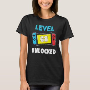 Level 68 Unlocked Video Games 68th Birthday Women T-Shirt