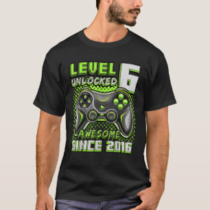 Level 6 Unlocked Awesome 2016 Video Game 6th Birth T-Shirt