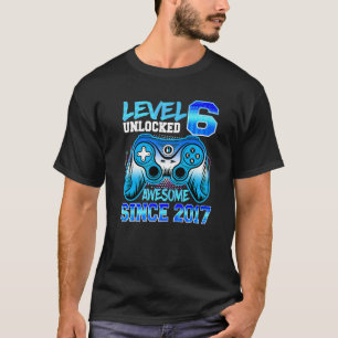 Level 6 Unlocked Awesome Since 2017 Gaming 6th Bir T-Shirt