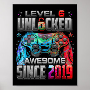 Level 6 Unlocked Awesome Since 6th Birthday Gaming Poster