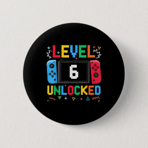 Level 6 Unlocked Birthday Video Gamer 6th Birthday Cm Round Badge