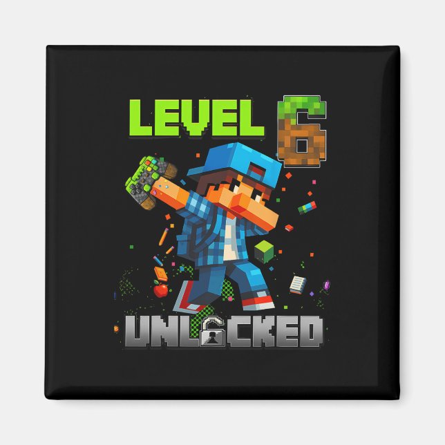 Level 6 Unlocked Funy Birthday Boy Pixel Gamer 6th Magnet (Front)