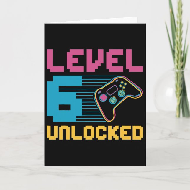 Level 6 Unlocked Gaming Birthday  Card (Front)