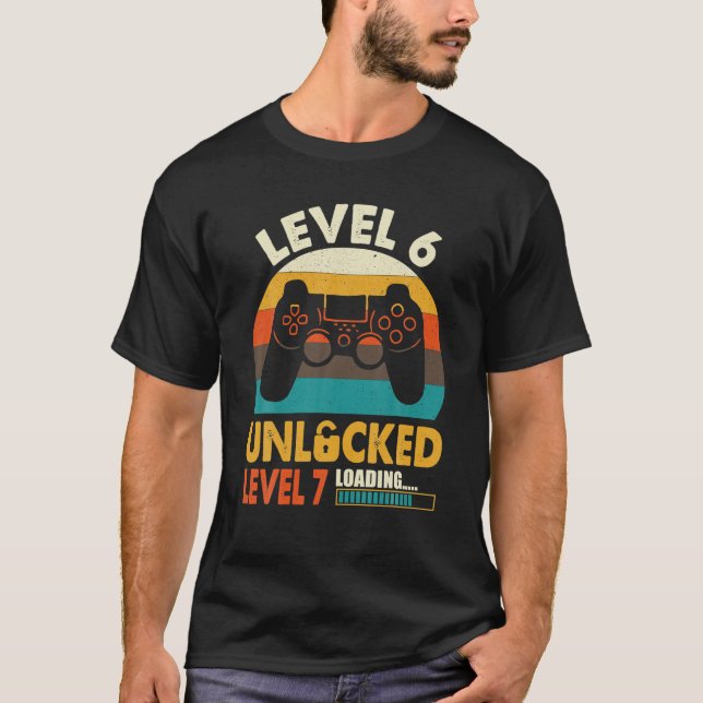 Level 6 Unlocked Level 7 Loading Awesome 6Th Birth T-Shirt (Front)