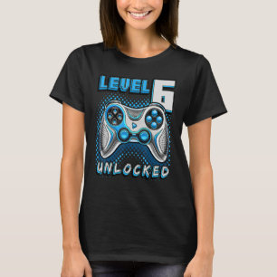 Level 6 Unlocked Video Game 6th Birthday Gamer Boy T-Shirt