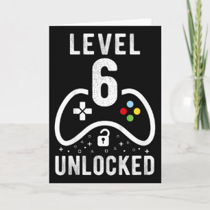 Level 6 Unlocked Video Game 6th Birthday Gift  Card