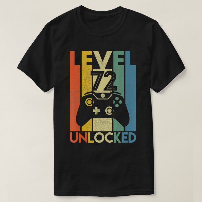 Level 72 Unlocked  Funny Video Gamer 72Th Birthday T-Shirt (Design Front)