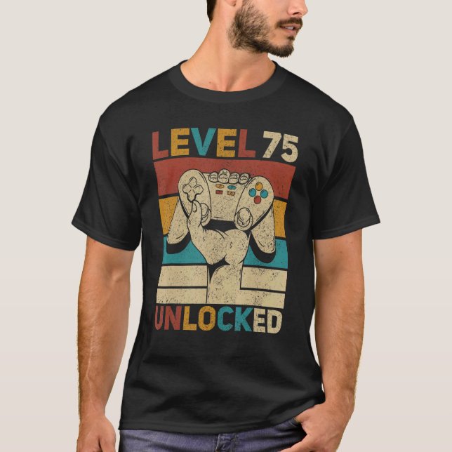 Level 75 Unlocked 75th Birthday 75 Years Old Gamer T-Shirt (Front)