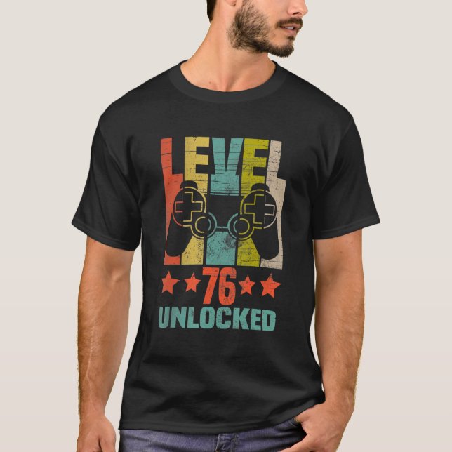 Level 76 Unlocked Funny Video Gamer 76th Birthday T-Shirt (Front)