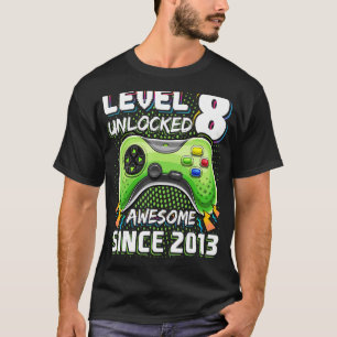 Level 8 Unlocked Awesome 2013 Video Game 8th Birth T-Shirt
