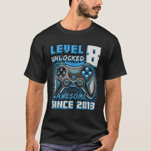 Level 8 Unlocked Awesome 2013 Video Game 8th Birth T-Shirt