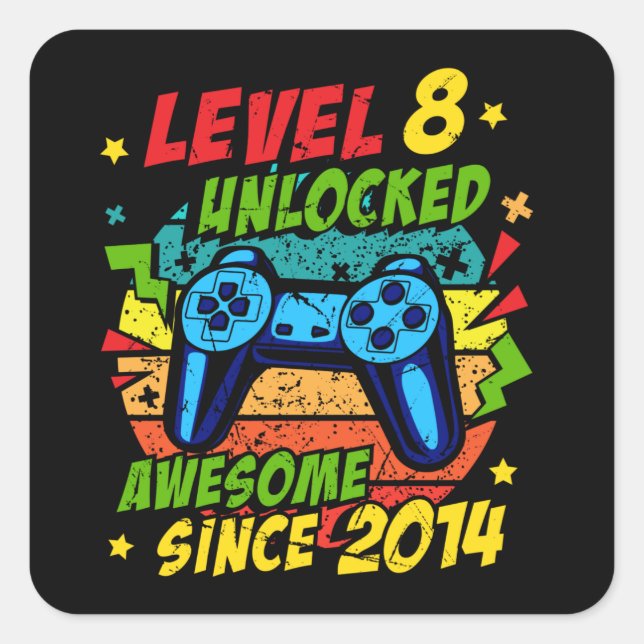 Level 8 Unlocked Awesome 2014 Game 8th Birthday Square Sticker (Front)