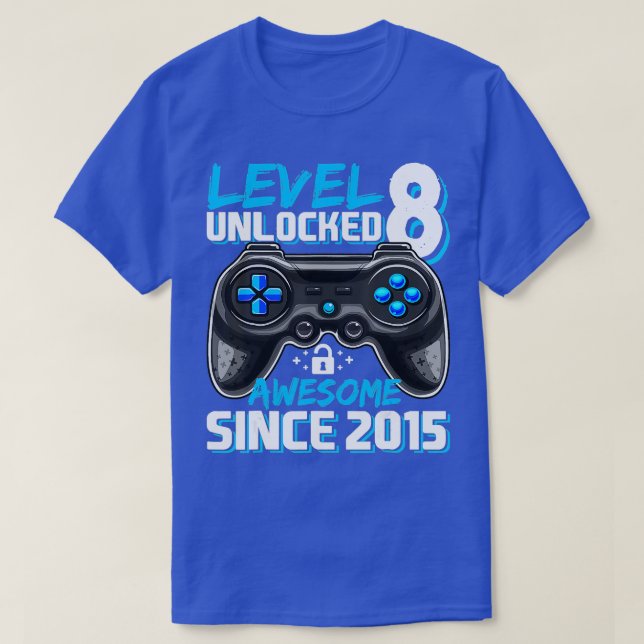 Level 8 Unlocked Awesome 2015 Video Game 8th Birth T-Shirt (Design Front)