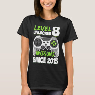 Level 8 Unlocked Awesome 2015 Video Game 8th Birth T-Shirt