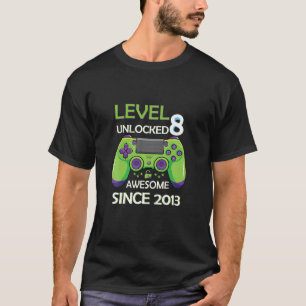Level 8 Unlocked Awesome Since 2013 Birthday Video T-Shirt