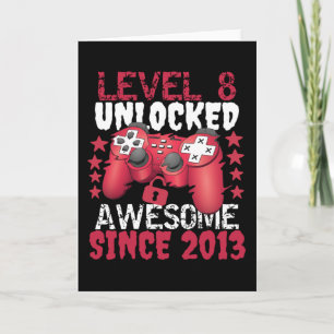 Level 8 Unlocked Awesome Since 2013 Card