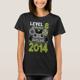 Level 8 Unlocked Awesome Since 2014 Video Gamer 8  T-Shirt