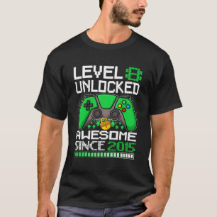 Level 8 Unlocked Awesome Since 2015 Gamer 8Th T-Shirt