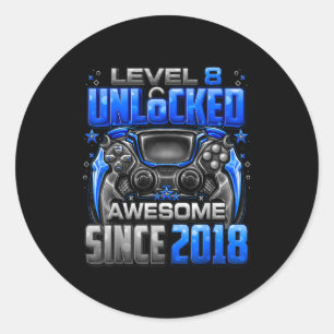 Level 8 Unlocked Awesome Since 2018 8th Birthday G Classic Round Sticker