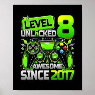 Level 8 Unlocked Awesome Since 8th Birthday Gaming Poster