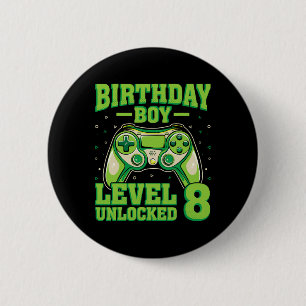 Level 8 Unlocked Video Gamer Gaming Kids 8th Birth 6 Cm Round Badge