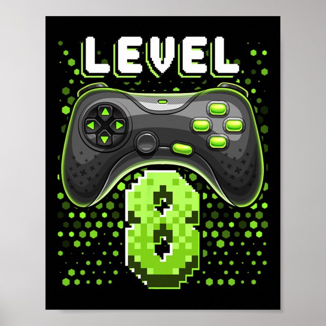 Level 8 Video Game Controller 8th Birthday Gamer G Poster (Front)
