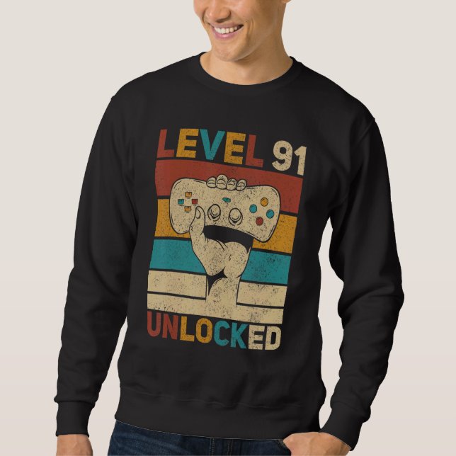 Level 91 Unlocked 91st Birthday 91 Years Old Gamer Sweatshirt (Front)