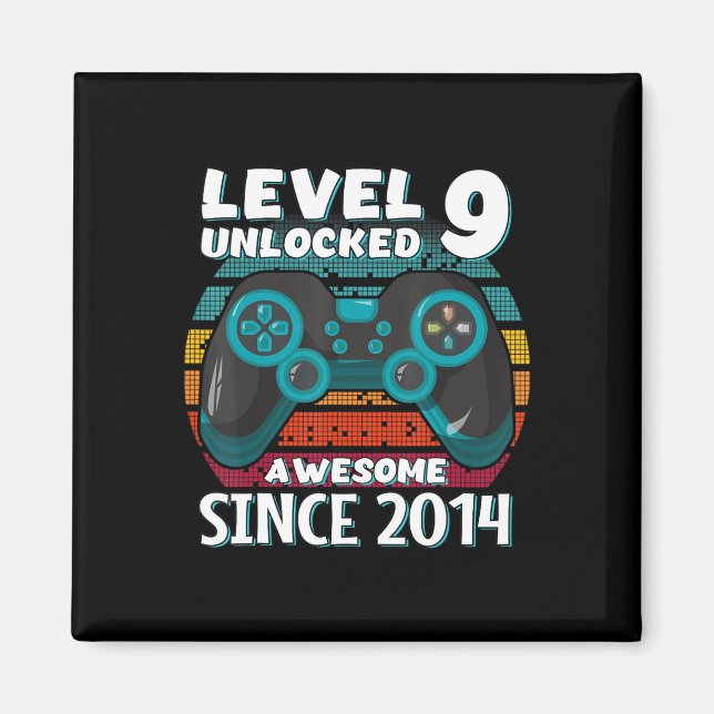 Level 9 Unlocked Awesome 2014 Video Game 9th Birth Magnet (Front)