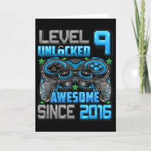 Level 9 Unlocked Awesome Since 2016 9th Birthday G Card