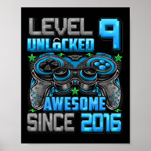 Level 9 Unlocked Awesome Since 2016 9th Birthday G Poster
