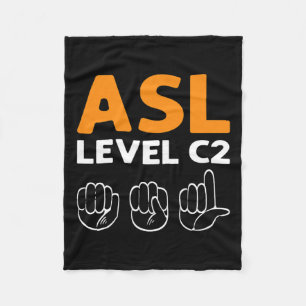 - Level C2. Asl Awareness Hand Sign Language Deaf Fleece Blanket