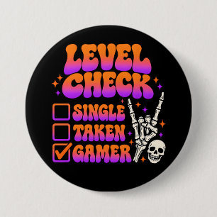 Level check gamer humour for gaming fans 7.5 cm round badge