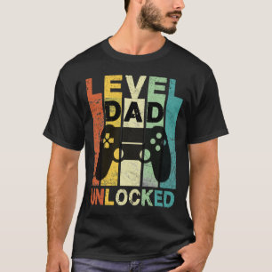 Level Dad Unlocked - Gamer T-Shirt