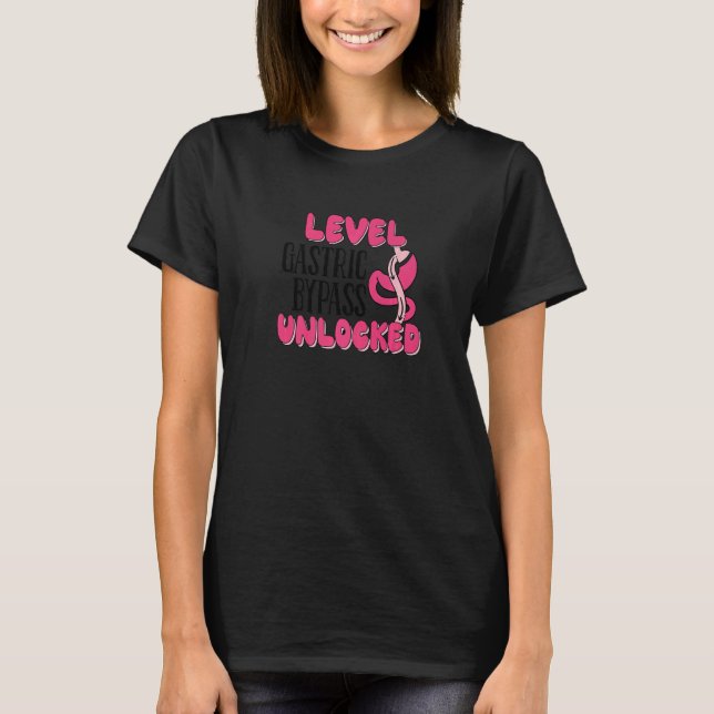 Level Gastric Bypass Unlocked Gastric Bypass Surge T-Shirt (Front)