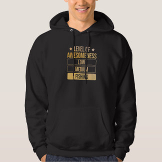 Level Of Awesomeness Fishing Hoodie