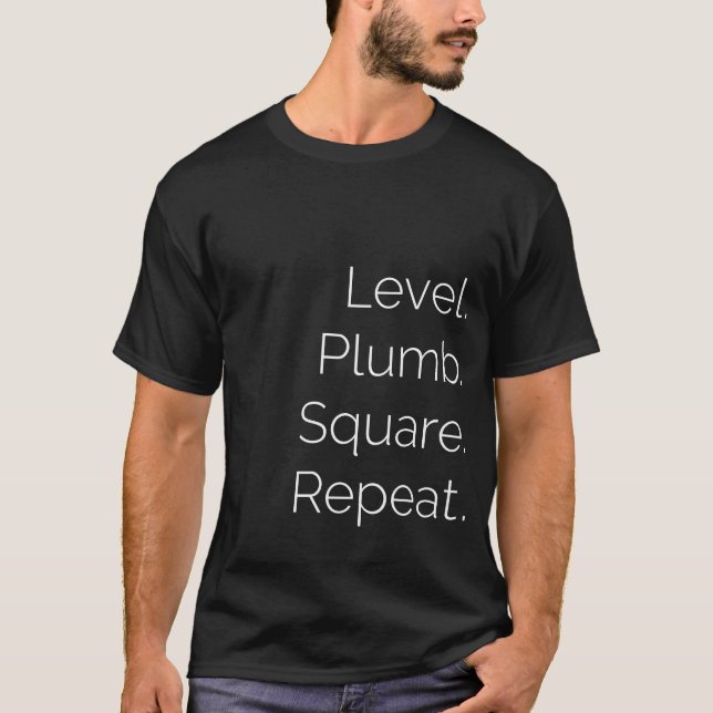 Level Plumb Square BASIC Carpentry T-Shirt (Black) (Front)